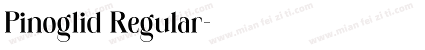 Pinoglid Regular字体转换